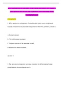 ATI COMPRHENSIVE SURGERY (ENDOCRINE) REVISION 2021 Graded A, Latest Questions and Answers with Explanations, All Correct Study Guide, Download to Score A ENDOCRINE  1. When progressive enlargement of a multinodular goiter causes symptomatic tracheal compr