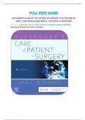 FULL TEST BANK ALEXANDER'S CARE OF THE PATIENT IN SURGERY 17TH EDITION BY JANE C. ROTHROCK|CHAPTERS (1- 29) RATED A+2024/2025 PRINTED PDF| 0RIGINAL DIRECTLY FROM THE PUBLISHER|100% VERIFIED ANSWERS| DOWNLOAD IMMEDIATLEY AFTER THE ORDER