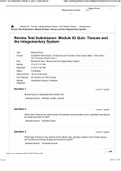 G 150/PHA Module 02 - Tissues, Integumentary System, and Skeletal System	Assignments Review Test Submission: Module 02 Quiz: Tissues and the Integumentary System