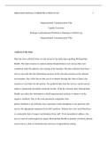 cf assessment 3.docx  ORGANIZATIONAL COMMUNICATION PLAN                                                              1  Organizational Communication Plan  Capella University  Strategic Leadership and Workforce Planning in Health Care  Organizational Commu