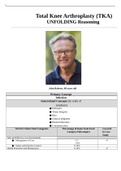 Mt. San Jacinto College School of Nursing NURSING 224-BEGINNING ADULT MEDICAL SURGICAL NURSING > Total Knee Arthroplasty (TKA) UNFOLDING Reasoning John Roberts, 68 years old (answered)