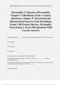 Personality 5, Theories of Personality Chapter 3: Identifying Traits -Connect Questions, Chapter 4: Theoretical and Measurement Issues in Trait Psychology, Exam 1 SB Practice Review, Personality Psych Exam 1, Psych 205 Questions With Correct Answers