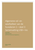 Samenvatting USB + les : Algemene cel- en weefselleer van de huisdieren 1 : deel 3 algemene histologie