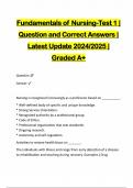 Fundamentals of Nursing-Test 1 | Question and Correct Answers | Latest Update 2024/2025 | Graded A+