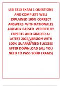 LSB 3213 EXAM 1 QUESTIONS AND COMPLETE WELL EXPLAINED 100% CORRECT ANSWERS  WITH RATIONALES ALREADY PASSED  VERIFIED BY EXPERTS AND GRADED A+  LATEST 2024 VERSION WITH 100% GUARANTEED SUCCESS AFTER DOWNLOAD (ALL YOU NEED TO PASS YOUR EXAMS)