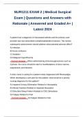 NUR1211 EXAM 2 | Medical Surgical Exam | Questions and Answers with Rationale | Answered and Graded A+ | Latest 2024