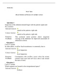 1 NURS 6512 Week 7 Quiz Latest 2021  Walden University.docx  NURS 6512   Week 7 Quiz  (Recent Solutions and Resources for multiple versions)  Question 1  Inspection of the abdomen should begin with the patient supine and the examiner:  Selected Answer:  C