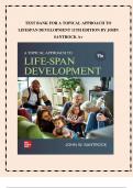 TEST BANK FOR A TOPICAL APPROACH TO  LIFESPAN DEVELOPMENT 11TH EDITION BY JOHN  SANTROCK A+ 