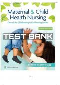 Test Bank for Maternal & Child Health Nursing: Care of the Childbearing & Childrearing Family 9th Edition complete solution