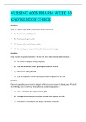 NURSING 6005 PHARM WEEK 10  KNOWLEDGE CHECK