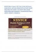 NYSTCE MULTI-SUBJECT CST: PART 3, ARTS & SCIENCES EXAM 2024 | ACTUAL EXAM WITH A STUDY GUIDE AND PRACTICE EXAM | ACCURATE REAL EXAM QUESTIONS AND ANSWERS | GUARANTEED PASS | LATEST UPDATE | GRADED A