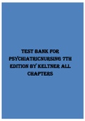 TEST BANK FOR PSYCHIATRIC NURSING 7TH EDITION BY KELTNER ALL CHAPTERS