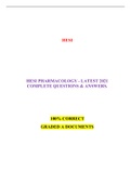 HESI PHARMACOLOGY - LATEST 2021 COMPLETE QUESTIONS & ANSWERS:LATEST 2021,A GRADED DOCUMENT