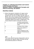 Exam (elaborations) NURSING 112 Chapter 17: Infection Prevention and Control  in the Hospital and Home Williams: deWit's Fundamental Concepts and  Skills for Nursing, 5th Edition MULTIPLE CHOICE