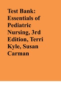 Test Bank: Essentials of Pediatric Nursing, 3rd Edition, Terri Kyle, Susan Carman