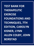 Test Bank for Therapeutic Exercise Foundations and Techniques, 7th Edition, Carolyn Kisner, Lynn Allen Colby, John Borstad