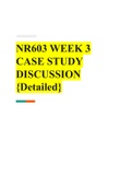 NR603 WEEK 3 CASE STUDY DISCUSSION {Detailed}