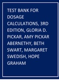 TEST BANK FOR DOSAGE CALCULATIONS, 3RD EDITION, GLORIA D. PICKAR, AMY PICKAR ABERNETHY, BETH SWART, MARGARET SWEDISH, HOPE GRAHAM