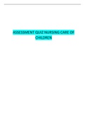 ASSESSMENT QUIZ NURSING CARE OF CHILDREN