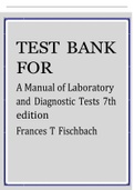 TEST BANK FOR A Manual of Laboratory and Diagnostic Tests 7th edition Frances T Fischbach