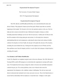 final week 5.docx  BUS 370  Organizational Development Proposal  The University of Arizona Global Campus BUS 370: Organizational Development   Organizational Development Proposal  The CEO, director, and HR addressed that they were concerned about the nurs