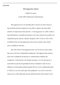 Microaggression  Analysis.docx  Comm 1008  Microaggression Analysis  Walden University  Comm 1008: Interpersonal Communication  Microaggressions are not something that is noticed very often. However, they should be paid more attention to in an effort to a