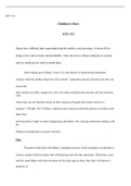 Week 4 Assignment  1 .docx  ECE 313  Children's Story ECE 313  Shane has a difficult time separating from his mother each morning. At drop off, he clings to her and screams uncontrollably. After she leaves, Shane continues to scream and cry until you a