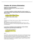 Exam (elaborations) NURSING RNSG 1205  Chapter 46: Urinary Elimination Potter et al.: Fundamentals of Nursing, 9th Edition MULTIPLE CHOICE question and answers. EXAM 2 FOUNDATIONS GUIDE