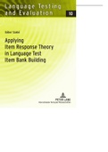 Applying Item Response Theoryin Language TestItem Bank Building