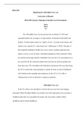 Repairing  the  Affordable  Care  Act  Group  Assignment.docx  MHA/505  Repairing the Affordable Care Act  University of Phoenix  MHA/505 Systems Thinking in Health Care Environments  Introduction  The Affordable Care Act was put into law on March 23, 201