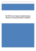 NR 509 Week 6 Shadow Health Pediatric Physical Assessment Results (Complete);Danny Rivera Pediatric Physical Assessment Results