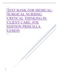 Test Bank for Medical-Surgical Nursing Critical Thinking in Client Care, 4th Edition Priscilla LeMon