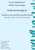 Scriptie Factoren van invloed op ziekteverzuim - HRM & Psychologie - Toegepaste Psychologie Fontys - Geslaagd 2021