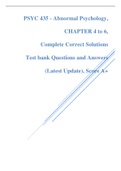 PSYC 435 - Abnormal Psychology, CHAPTER 4 to 6, Complete Correct Solutions Test bank Questions and Answers (latest Update), Score A+