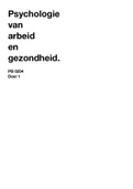 Samenvatting: PB0204 - Arbeid en Gezondheid Deel 1