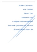 Walden University, ACCT 1004S, Quiz 2 Test, Summer Exam, Complete Correct Solutions Test bank Questions and Answers (Latest Update), Score A+