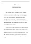 BUS235  Week  1  assignment.docx  BUSN235  Monthly Budget  American Public University BUSN235: Personally Finance   Monthly Budget  I have learned most American live paycheck to paycheck, and I always  ask myself why and how could be changed? Recently I h