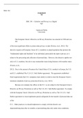 Assignment    8.docx  ISSC 381  Assignment #8  ISSC 381 - Cyberlaw and Privacy in a Digital Age  American Public University  The European Union s Directive on Privacy Protection was enacted in 1998 and was one  of the most significant efforts to protect d