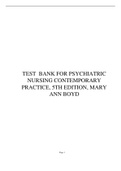 TEST  BANK FOR PSYCHIATRIC NURSING CONTEMPORARY PRACTICE, 5TH EDITION, MARY ANN BOYD