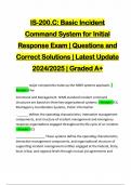 IS-200.C: Basic Incident Command System for Initial Response Exam | Questions and Correct Solutions | Latest Update 2024/2025 | Graded A+