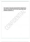 TEST BANK OF WOUND MANAGAMENT PRINCIPLES & PRACTICE 2024/2025 WITH ACTUAL QUESTIONS AND ANSWERS (GRADED A+)