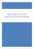 CRAT PRACTICE TEST QUESTIONS AND CORRECT ANSWERS PROVIDED FOR YEAR 2024/2025 GRADED A+