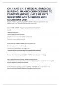 CH. 1 AND CH. 2 MEDICAL-SURGICAL NURSING: MAKING CONNECTIONS TO PRACTICE (DAVIS) UNIT 2 OF C471 QUESTIONS AND ANSWERS WITH SOLUTIONS 2024