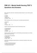 PNR 413, Psychiatric Mental Health Nursing Exam Questions And Answers Package Deal