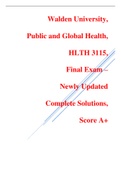 Walden University, Public and Global Health, HLTH 3115, Final Exam - Newly Updated Complete Solutions, Score A+