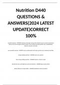 Nutrition D440 QUESTIONS & ANSWERS(2024 LATEST UPDATE)CORRECT 100%