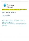 Pearson Edexcel International Advanced Level In Chemistry (WCH15) Paper 01 Transition Metals  and Organic Nitrogen Chemistry Mark Scheme (Results) January 2024