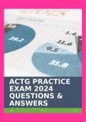 ACTG PRACTICE EXAM 2024 QUESTIONS & ANSWERS GRADED A+