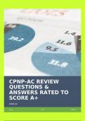 CPNP-AC REVIEW QUESTIONS & ANSWERS RATED TO SCORE A+