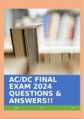 AC/DC FINAL EXAM 2024 QUESTIONS & ANSWERS!!